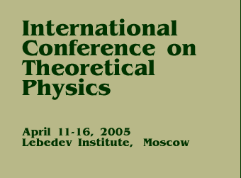 International Conference on Theoretical Physics